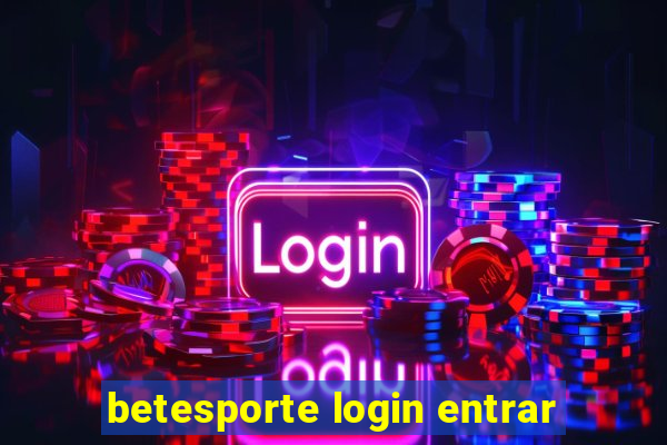 betesporte login entrar